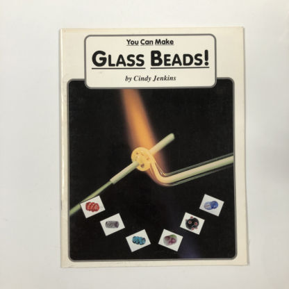 You Can Make Glass Beads Book