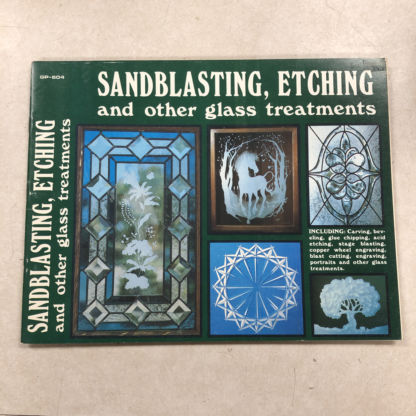 Sandblasting, Etching and other Glass Treatments Book