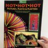 Hot Hot Hot Pictures, Plates, & Platter Book